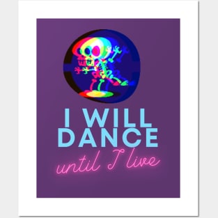 I will day until I live - black humour Posters and Art